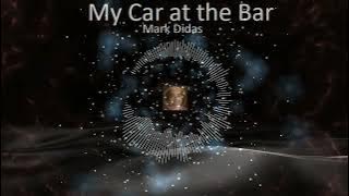 My Car At The Bar