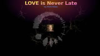 Love Is Never Late