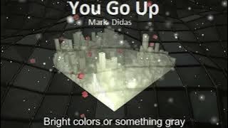 You Go Up